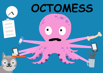 Screenshot for the game jam entry of Octomess of a drawn octopus with a stressed expression on their face